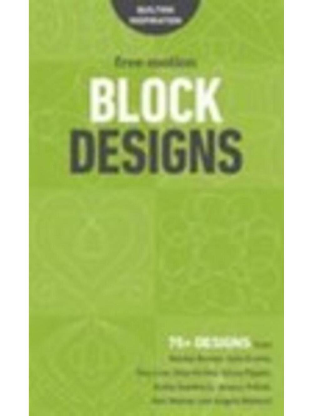 Free-Motion Block Designs : 75+ Designs from Natalia Bonner, Geta Grama, Don...